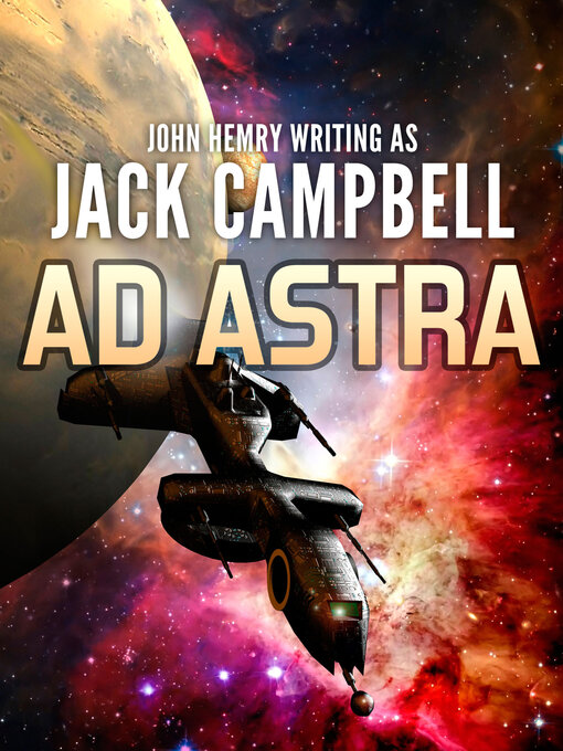 Title details for Ad Astra by Jack Campbell - Wait list